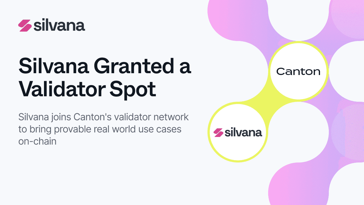 Silvana × Canton: A New Era of Provable Business Data