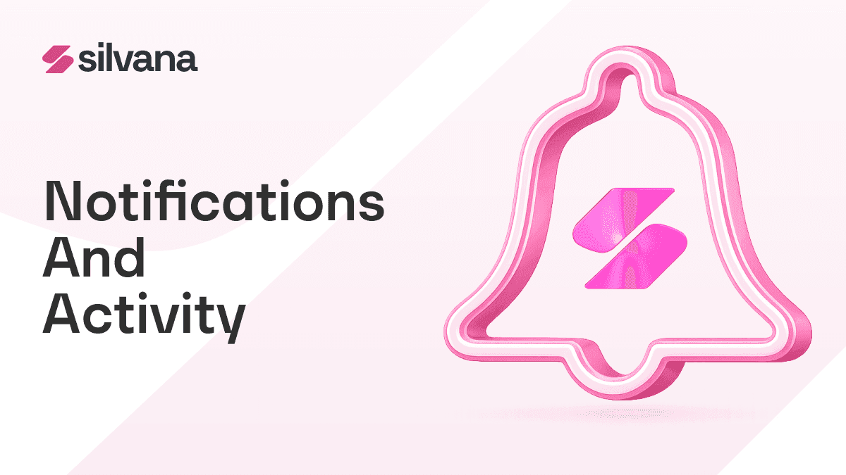 Silvana Book: Notifications & Activity Update
